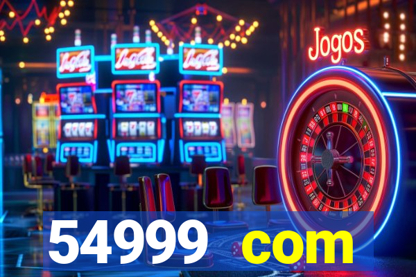 54999 com plataforma de jogos